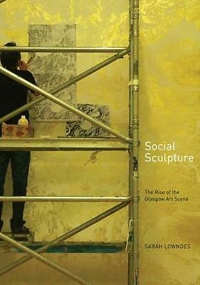 Social sculpture the - sculpture:, of
