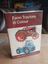 FARM TRACTORS IN COLOUR Michael Williams 1974 HBDJ VGC Ill’d, Farm Machinery
