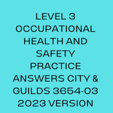 CITY & GUILDS 3654-03 NVQ LEVEL 3 OCCUPATIONAL HEALTH SAFETY CERTIFICATE ANSWERS