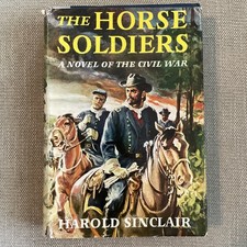 The Horse Soldiers By Harold