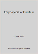 Encyclopedia of Furniture by Grange Books