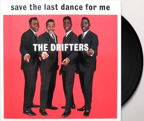 The drifters save last - the,