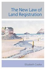 The New Law of Land Registration: 1,Elizabeth Cooke