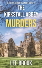 The Kirkstall Abbey Murders An