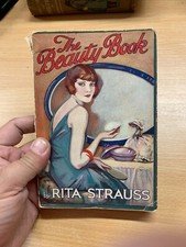 RARE 1924 1ST EDITION "THE BEAUTY BOOK" RITA STRAUSS HARDBACK BOOK (P2)