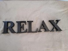 RELAX Freestanding Sign –