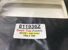 New Triumph TR5 TR6 Dash Top