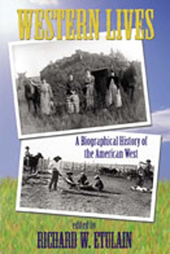 Western lives biographical - lives:, a