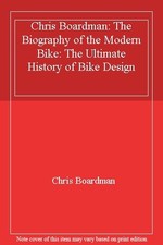 Chris Boardman: The Biography