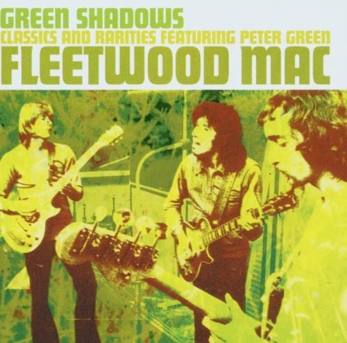 Fleetwood mac green shadows - -,