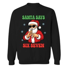 Santa Says Six Seven Sweater