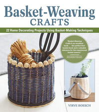 Basket-Weaving Crafts: 22 Home
