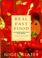 Real Fast Food: 350 Recipes