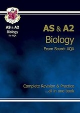 AS/A2 Level Biology AQA Complete Revision & Practice for exams until 2016 only, 