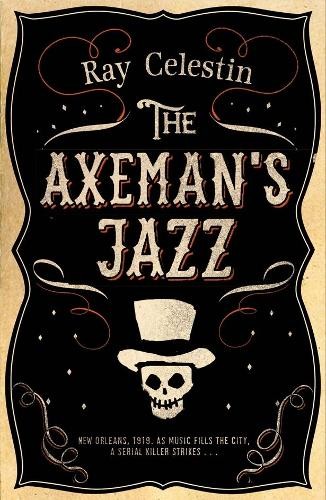 The axeman jazz city blues - the,