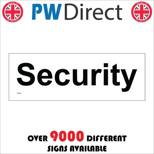 Se104 security sign safety - security,