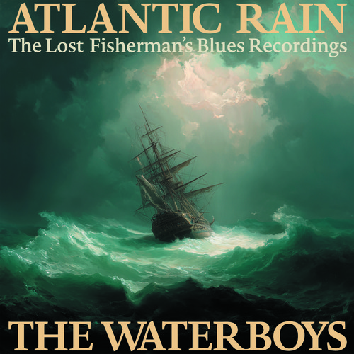 The waterboys atlantic - :, rain
