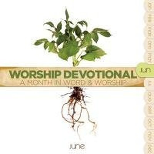 Worship devotional june - worship,