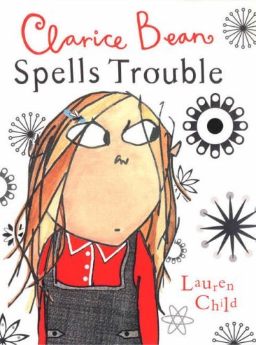 Clarice bean spells trouble - clarice,