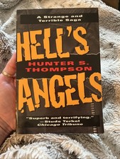 Hell's Angels : A Strange and