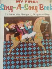 MY FIRST SING-A-SONG BOOK - TO
