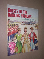 SCHOOLGIRLS OWN LIBRARY. 1950s. GUESTS OF THE DANCING PRINCESS. EILEEN McKEAY 