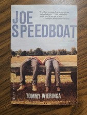 Tommy Wieringa. Joe Speedboat