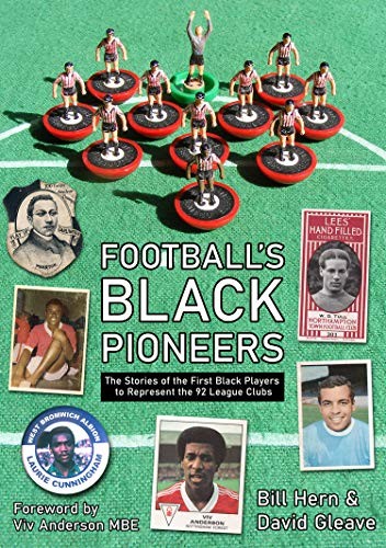Football black pioneers the - black, pioneers: