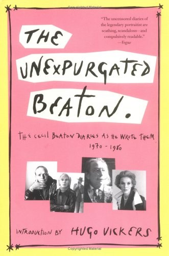 The unexpurgated beaton - beaton:,