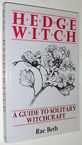 Hedge witch guide to - hedge, witch: