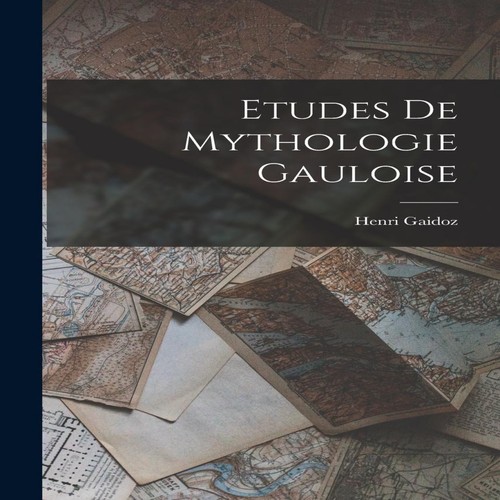 Etudes mythologie gauloise - de,