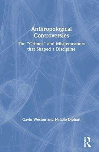 Anthropological controversies - anthropological,