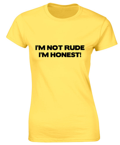 Not rude m - not, i'm