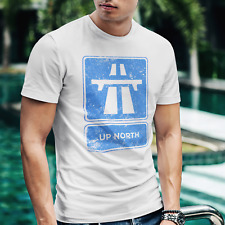 Up North T-Shirt Top Tee - Dialect Northern Northerner