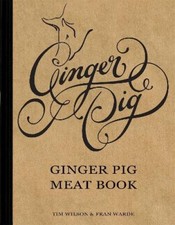 The Ginger Pig Meat Book. Tim