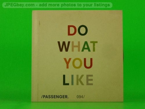 Passenger what you like - passenger,