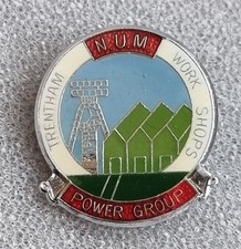 Trentham Workshops Power Group Colliery Mining Miners Strike 1984 NUM  Badge