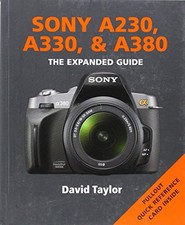 Sony A230, A330 and A380 (Expanded Gu..., Taylor, David