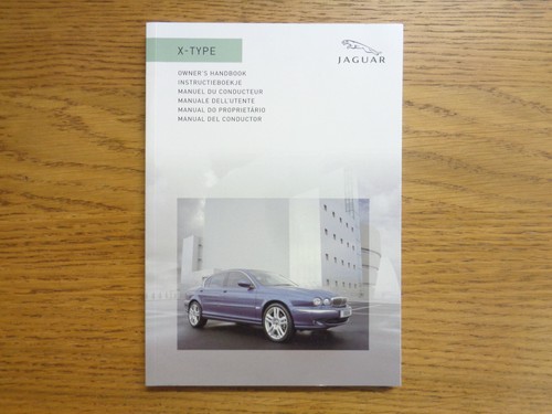 Jaguar type owners handbook - jaguar, x-type