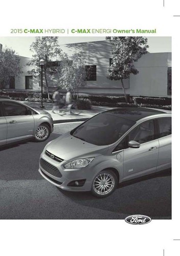 2015 ford max hybrid owner - ford, c-max