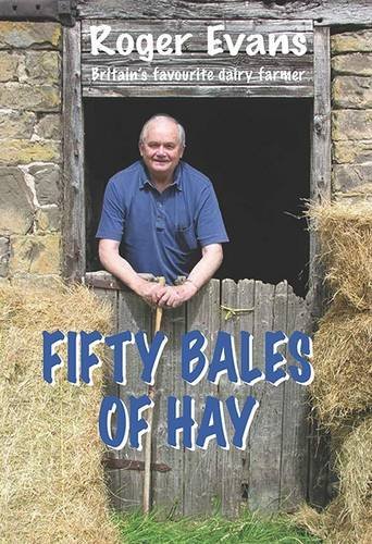 Fifty bales hay roger - by,