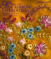 Silk Ribbon Embroidery -