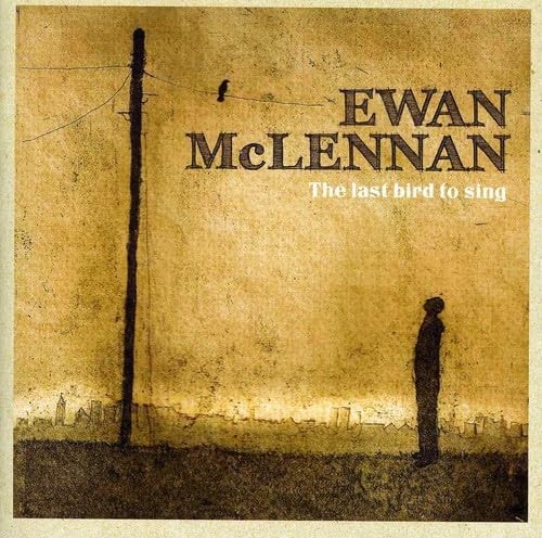 The last bird sing ewan - the,