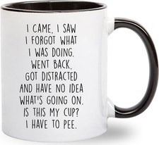 Funny Quote Coffee Mug 11oz