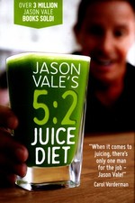 Jason Vale's 5:2 juice diet (HardBack) - FREE Shipping