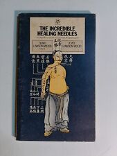 The Incredible Healing Needles by D. & J. Lawson-Wood 1974 paperback acupuncture