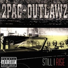 2Pac + Outlawz - Still I Rise