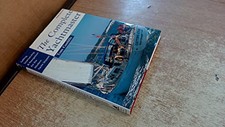 The Complete Yachtmaster: Sailing, Seamanship and N... by Cunliffe, Tom Hardback