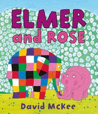 Elmer and Rose (Elmer Picture Books) by McKee, David Paperback Book The Cheap