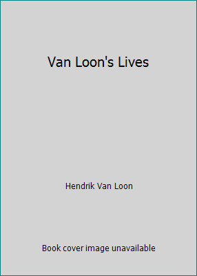 Van loon lives - van, loon's